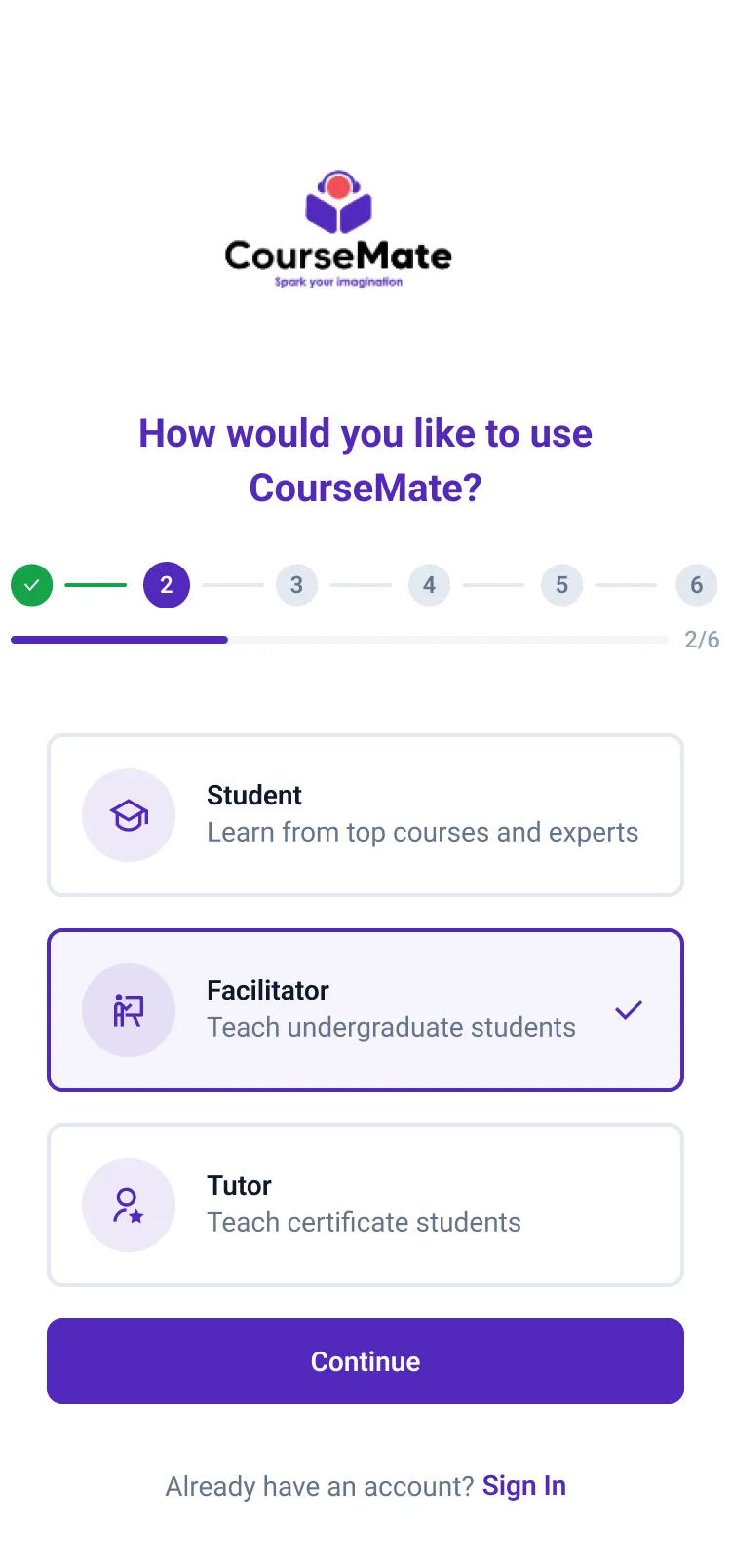 Sign-up step 2, How would you like to use CourseMate, with
                     Facilitator selected from Student, Facilitator and Tutor.